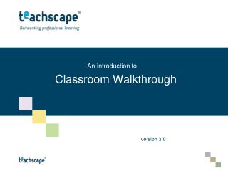 Classroom Walkthrough