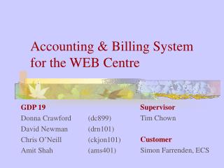 Accounting &amp; Billing System for the WEB Centre