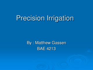 Precision Irrigation