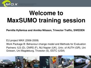 Welcome to MaxSUMO training session