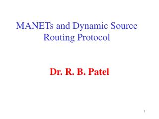 MANETs and Dynamic Source Routing Protocol