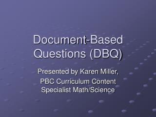 Document-Based Questions (DBQ)