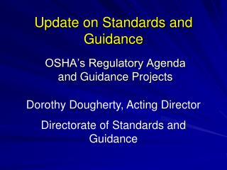 Update on Standards and Guidance
