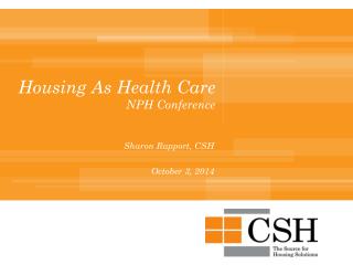 Housing As Health Care NPH Conference