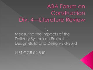 ABA Forum on Construction Div. 4—Literature Review