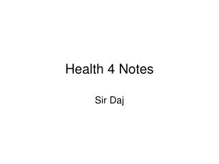 Health 4 Notes