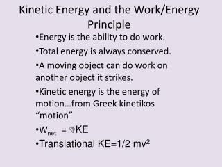 Kinetic Energy and the Work/Energy Principle
