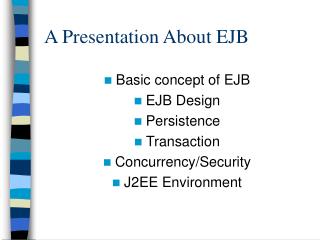 A Presentation About EJB