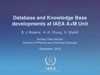 Database and Knowledge Base developments at IAEA A+M Unit