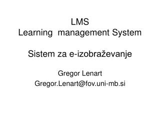 LMS Learning management System Sistem za e-izobraževanje