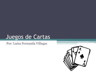 Juegos de Cartas