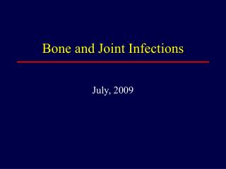 Bone and Joint Infections