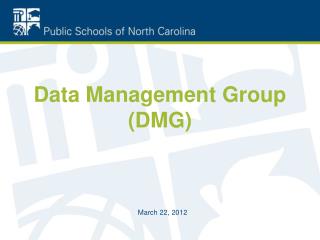 Data Management Group (DMG)