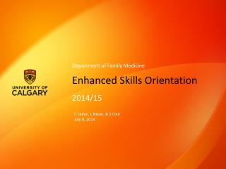 Enhanced Skills Orientation