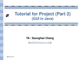 Tutorial for Project (Part 2) (GUI in Java)