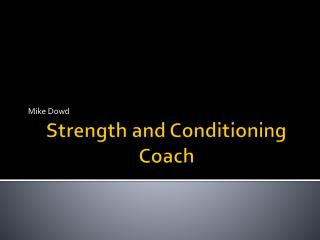 Strength and Conditioning Coach