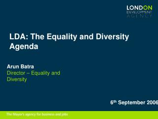 LDA: The Equality and Diversity Agenda
