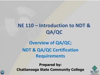 NE 110 – Introduction to NDT &amp; QA/QC