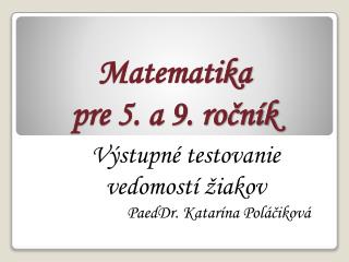 Matematika pre 5. a 9. ročník