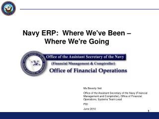 Navy ERP:  Where We've Been – Where We're Going