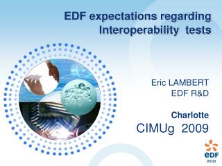 EDF expectations regarding Interoperability tests