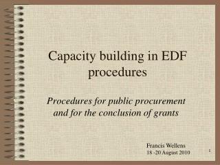 Capacity building in EDF procedures