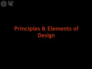 Principles &amp; Elements of Design