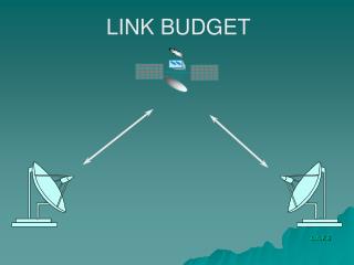 LINK BUDGET