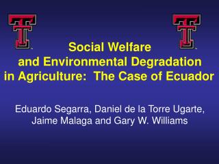 Social Welfare and Environmental Degradation in Agriculture: The Case of Ecuador