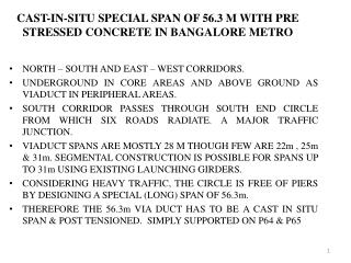 CAST-IN-SITU SPECIAL SPAN OF 56.3 M WITH PRE STRESSED CONCRETE IN BANGALORE METRO