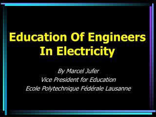 Education Of Engineers In Electricity