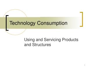 Technology Consumption