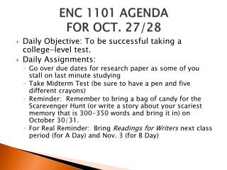 ENC 1101 AGENDA FOR OCT. 27/28