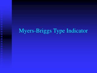 Myers-Briggs Type Indicator