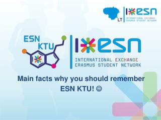 Main facts why you should remember ESN KTU ! 