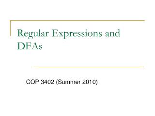 Regular Expressions and DFAs