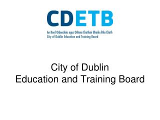 City of Dublin Education and Training Board