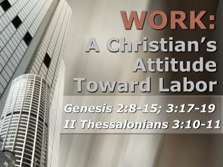 A Christian’s Attitude Toward Labor