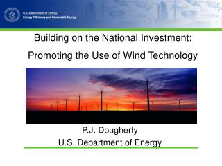 Building on the National Investment: Promoting the Use of Wind Technology