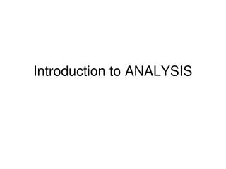 Introduction to ANALYSIS