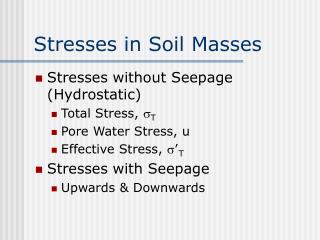 Stresses in Soil Masses