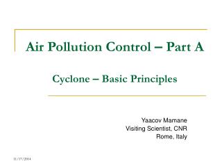 Air Pollution Control – Part A Cyclone – Basic Principles