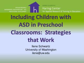 Including Children with ASD in Preschool Classrooms: Strategies that Work