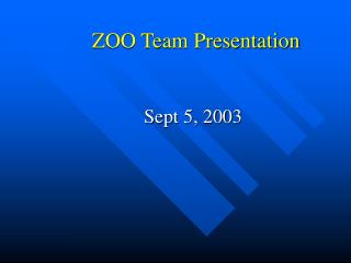 ZOO Team Presentation