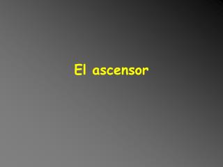 El ascensor