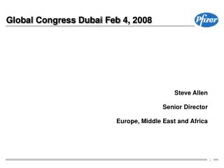 Global Congress Dubai Feb 4, 2008