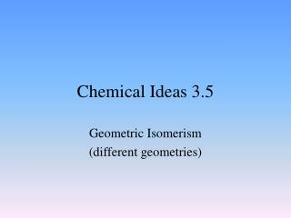 Chemical Ideas 3.5