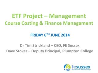 ETF Project – Management Course Costing &amp; Finance Management