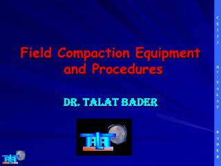 Field Compaction Equipment and Procedures