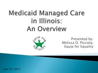 Medicaid Managed Care in Illinois: An Overview